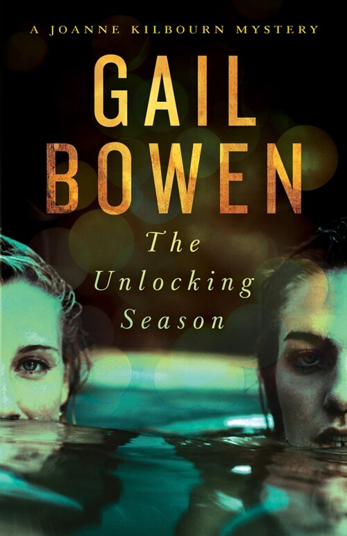 The Unlocking Season: A Joanne Kilbourn Mystery (Paperback)