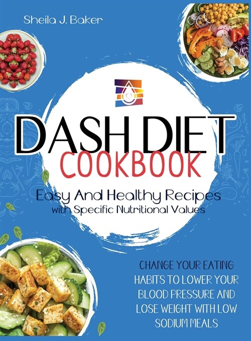 Dash Diet Cookbook (Hardcover)