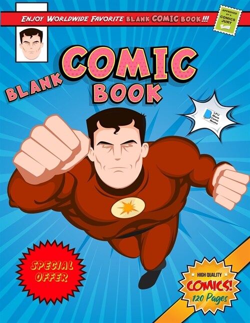 Blank Comic Book: Create Your Own Comics with this Comic Book Journal Notebook - 120 Pages of Fun and Unique Templates - A Large 8.5 x (Paperback)