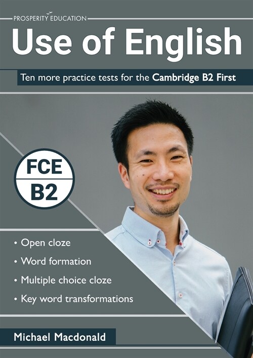 Use of English: Ten more practice tests for the Cambridge B2 First (Paperback)