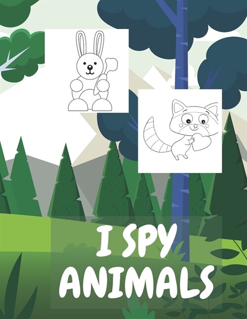 I Spy Animals: Coloring Book for Kids Perfect Gift Holiday (Paperback)