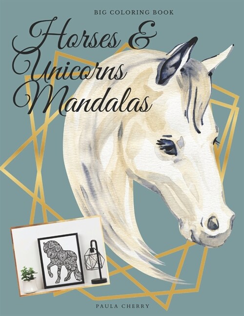 Hors & Unicorns Mandalas Big Coloring Book: Relaxing Colouring Book for Girls (Paperback)