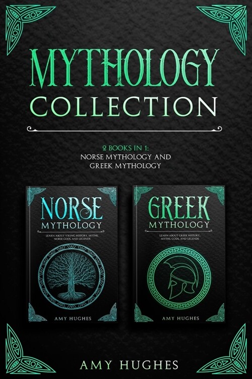 Mythology Collection: 2 Books in 1: Norse Mythology and Greek Mythology (Paperback)