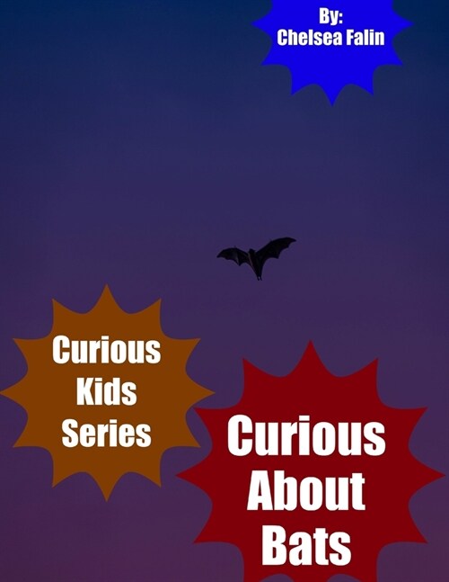 Curious About Bats (Paperback)