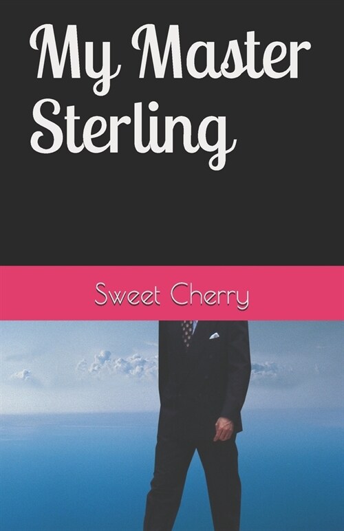 My Master Sterling (Paperback)