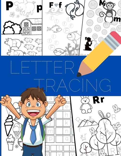 Letter Tracing: For Preschoolers, Alphabet Writing and Coloring Book for Kids (Paperback)