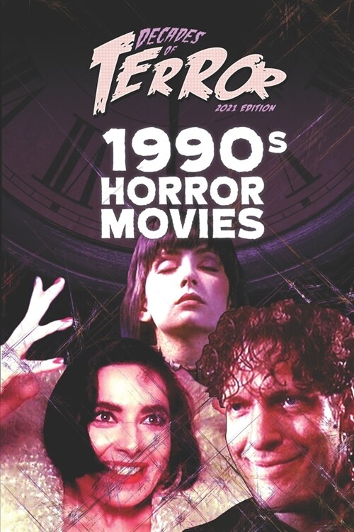 Decades of Terror 2021: 1990s Horror Movies (Paperback)