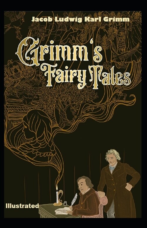 Grimms Fairy Tales Illustrated (Paperback)