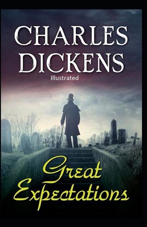 Great Expectations Illustrated (Paperback)