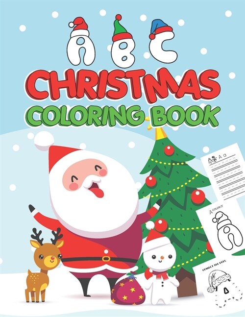 ABC Christmas Coloring Book: Connect the Dots and Color it Activity Workbook For Toddlers And Preschoolers To Increase Drawing Skills And Learning (Paperback)