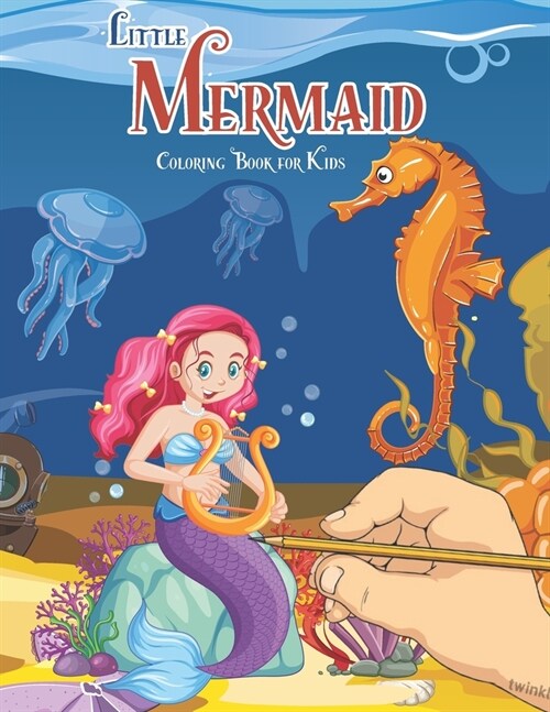 Little Mermaid Coloring Book for Kids: 60 Cute Mermaid Coloring Pages, Magical, Colorful, Ocean, Toys, Underwater Little Mermaid coloring book for kid (Paperback)