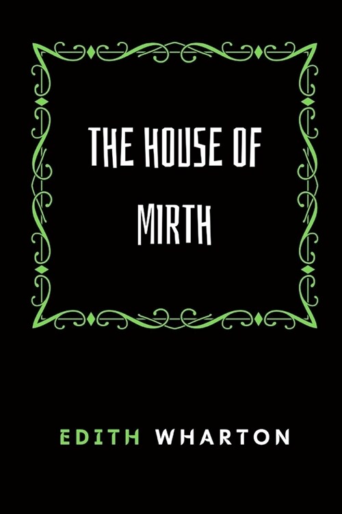 The House of Mirth (Paperback)