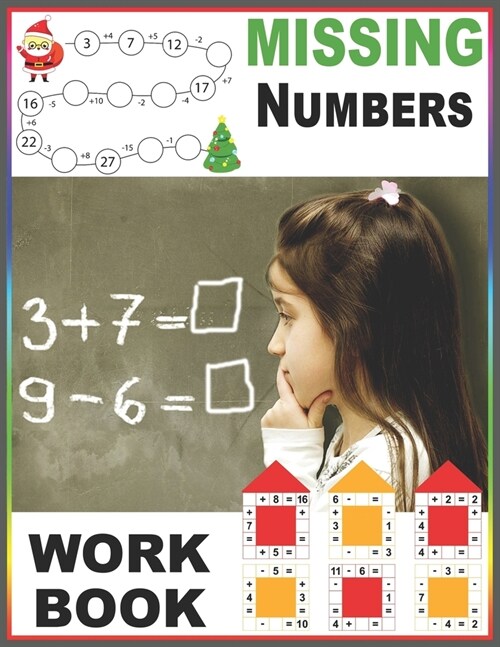 Missing Numbers Workbook: Big Book of Preschool Math Practice Problems Addition and Subtraction Workbook For Toddlers Ages 2-8: Number Tracing P (Paperback)