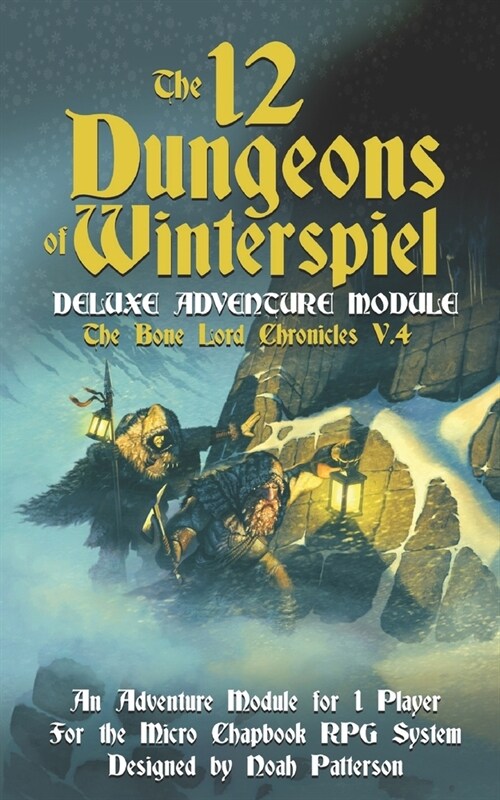 The 12 Dungeons of Winterspiel: Deluxe Adventure Module (Paperback)