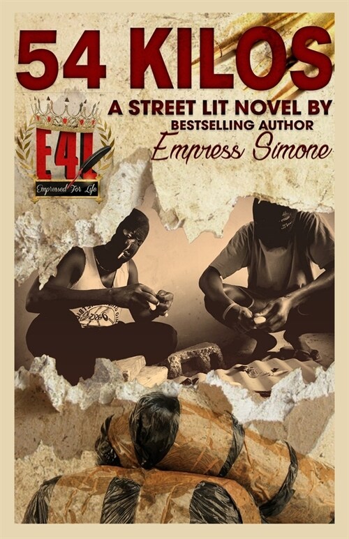 54 Kilos (A Street-Lit Novel) (Paperback)