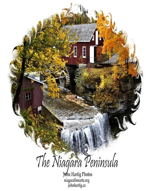 The Niagara Peninsula: Land of Wineries and Orchards (Paperback)