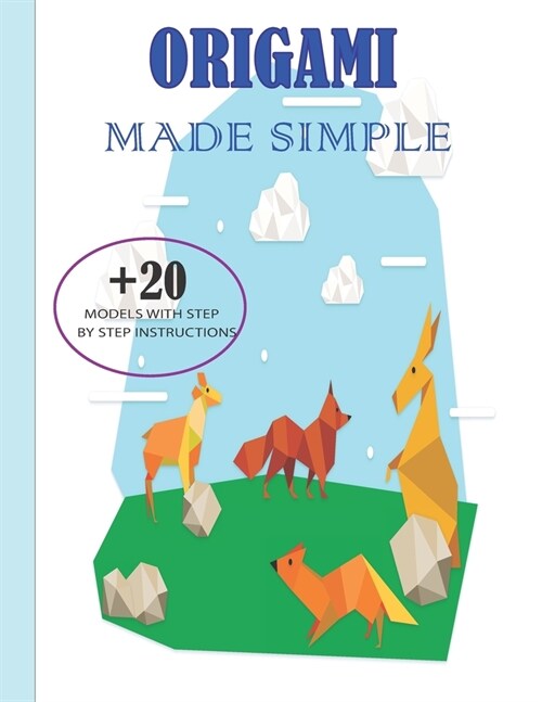 Origami Made Simple: easy origami book with Step-by-Step Instructions in Over 20 Diagrams (Dover Origami Papercraft) for Fish, bear, Butter (Paperback)