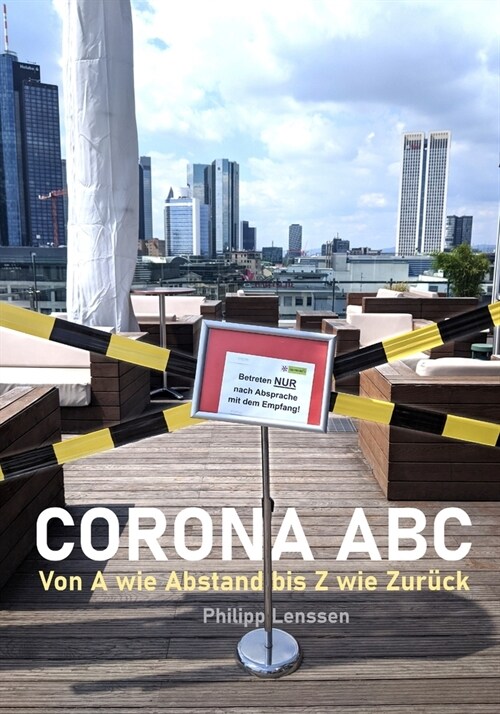 Corona ABC: Von A wie Abstand bis Z wie Zur?k (Paperback)