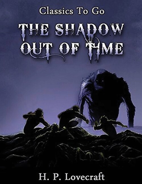 The Shadow out of Time (Annotated) (Paperback)
