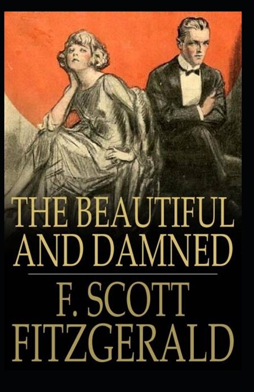 The Beautiful and the Damned Annotated (Paperback)