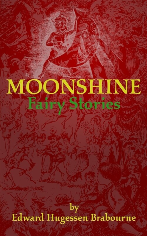 Moonshine: Fairy Stories (Paperback)