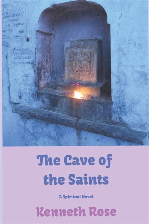 The Cave of the Saints: A Spiritual Novel (Paperback)