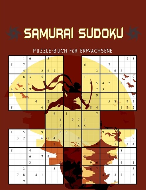 Samurai sudoku Puzzle-Buch f? Erwachsene: 500 Puzzle-Buch, ?erlappung mit 100 Puzzles im Samurai-Stil, unterhaltsam und herausfordernd (Paperback)