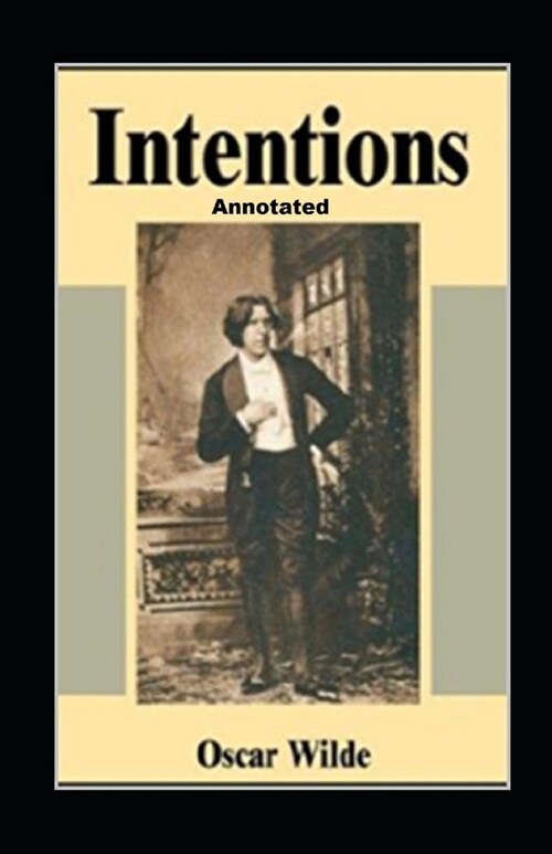 Intentions Annotated (Paperback)