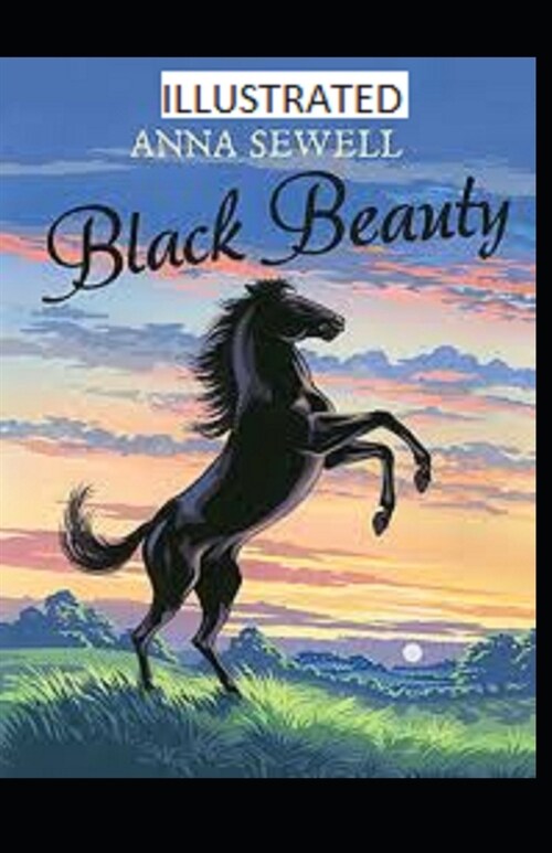 Black Beauty Illustrated (Paperback)