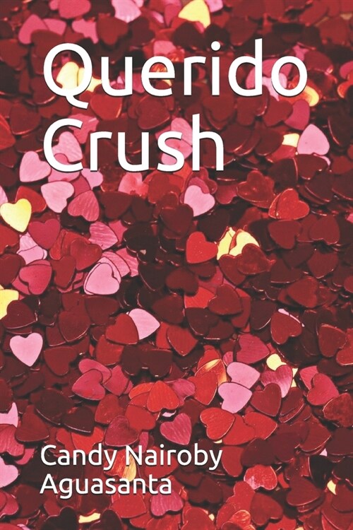 Querido Crush (Paperback)