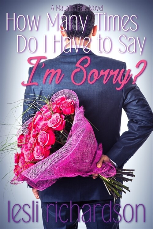 How Many Times Do I Have to Say Im Sorry? (Paperback)