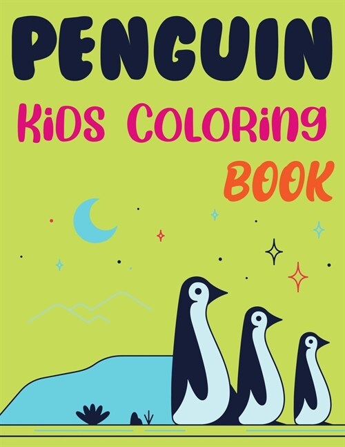 Penguin Kids Coloring Book: Penguin Coloring Pages (Paperback)