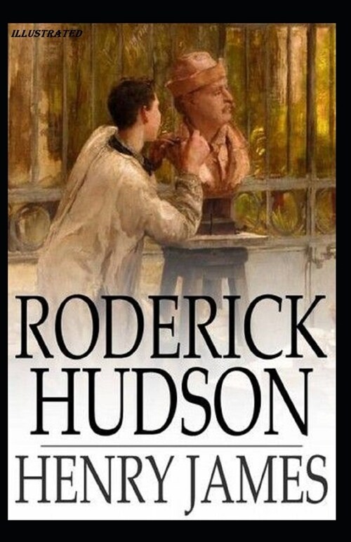Roderick Hudson Illustrated (Paperback)