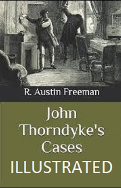 John Thorndykes Cases Illustrated (Paperback)