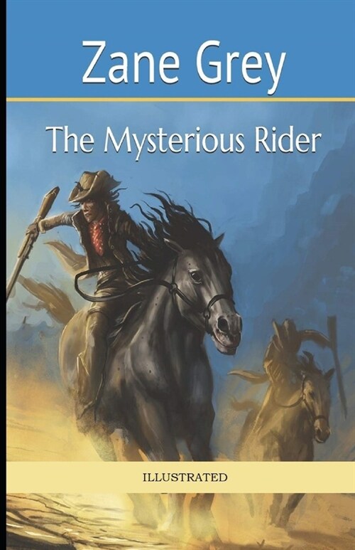The Mysterious Rider Illustrated (Paperback)