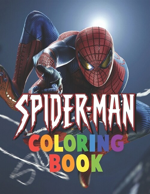 Spiderman coloring book: Coloring book for Adult and Kids (Paperback)