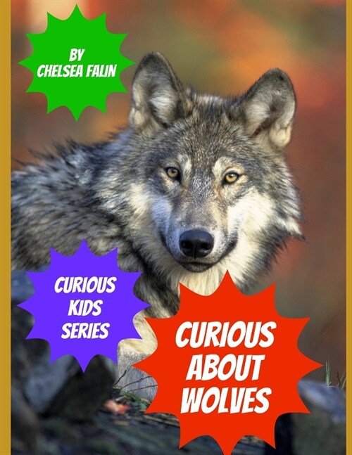 Curious About Wolves (Paperback)