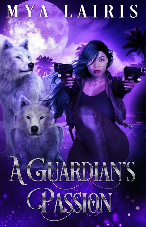 A Guardians Passion (Paperback)