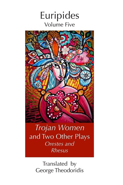 Trojan Women and Two Other Plays: Orestes and Rhesus (Paperback)