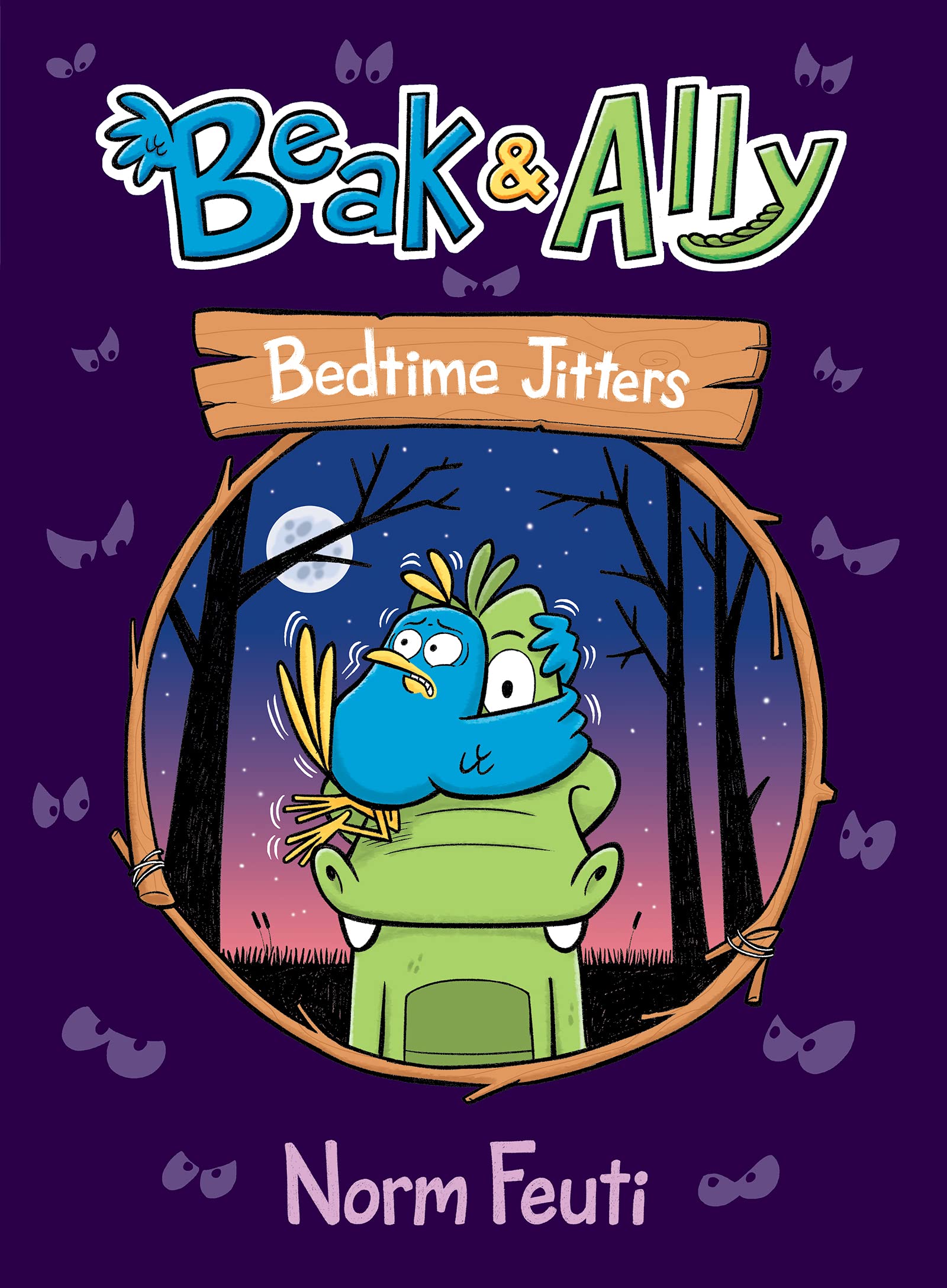 Beak & Ally #2: Bedtime Jitters (Hardcover)