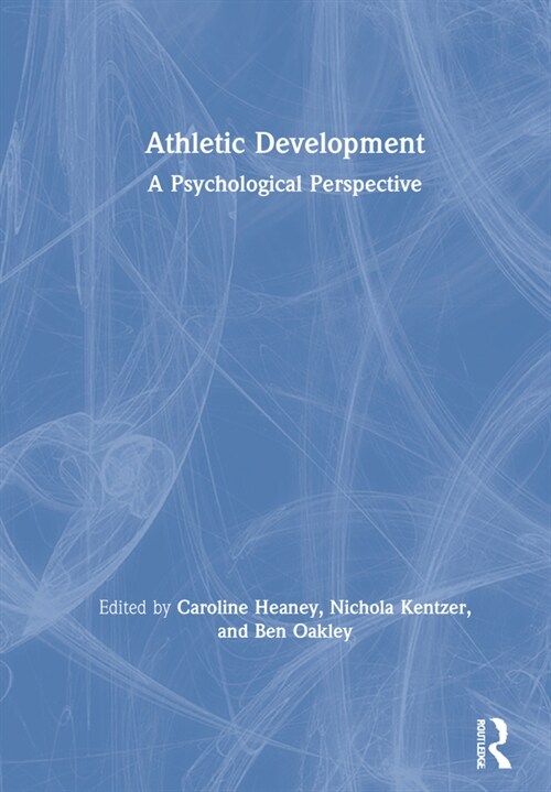 Athletic Development : A Psychological Perspective (Hardcover)