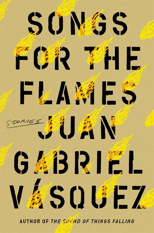 Songs for the Flames: Stories (Hardcover)