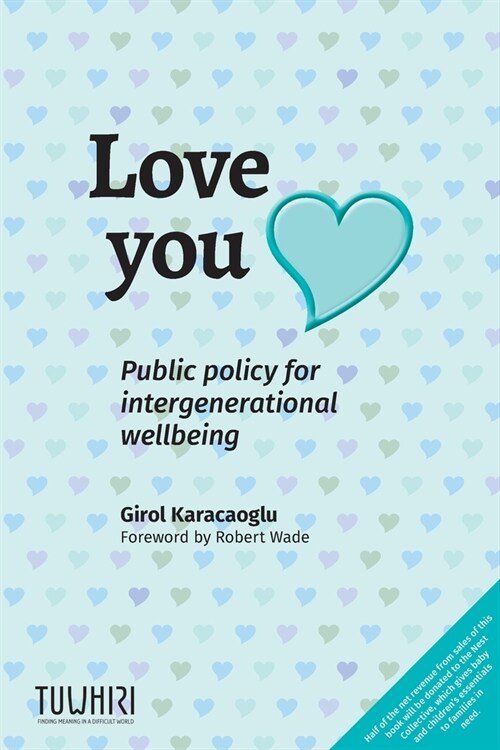 Love you: Public policy for intergenerational wellbeing (Paperback)