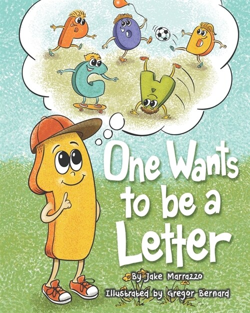 One Wants to Be a Letter (Paperback)