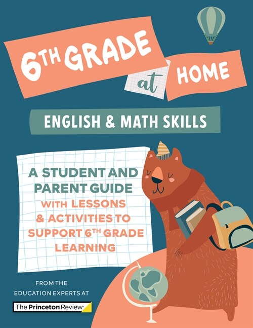 6th Grade at Home: A Student and Parent Guide with Lessons and Activities to Support 6th Grade Learning (Math & English Skills) (Paperback)