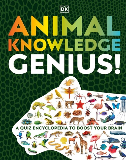 Animal Knowledge Genius: A Quiz Encyclopedia to Boost Your Brain (Hardcover)