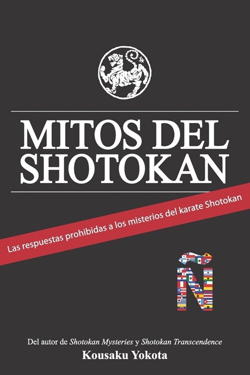 Mitos del Shotokan: Las respuestas prohibidas a los misterios del karate Shotokan (Paperback)