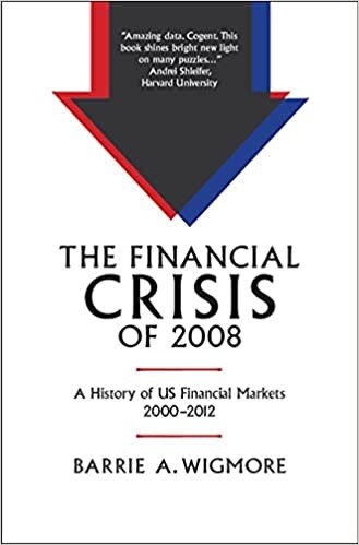 The Financial Crisis of 2008 : A History of US Financial Markets 2000–2012 (Hardcover)