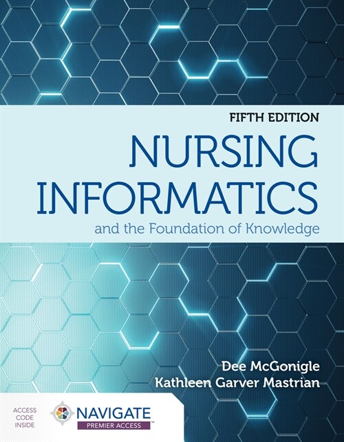 Nursing Informatics and the Foundation of Knowledge (Paperback, 5)