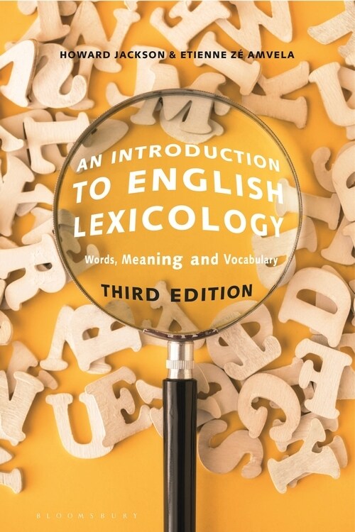 An Introduction to English Lexicology : Words, Meaning and Vocabulary (Hardcover, 3 ed)